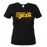 Trust Me I'm a Jedi - Maglietta Divertente Donna - Credimi sono un Jedi