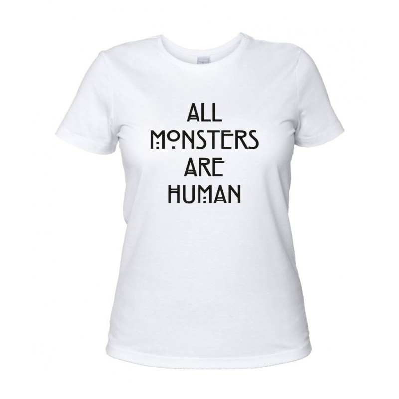 All Monster Are Human - Maglietta Donna bianca