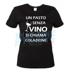 Un Pasto senza Vino si chiama Colazione - Maglietta Donna nera