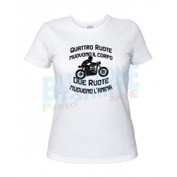 maglietta donna motociclista due ruote muovono l'anima bianca