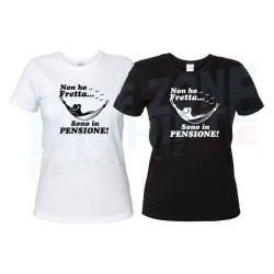 Non Ho Fretta Sono in Pensione Maglietta Pensionata Donna
