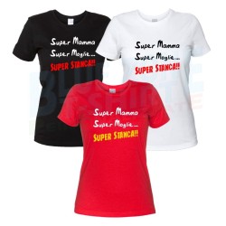 Maglietta Super Mamma Super Moglie Super Stanca – Idea Regalo