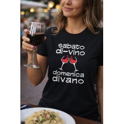 Sabato Di-Vino Maglietta Donna divertente