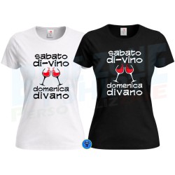 T shirt donna Sabato Di-Vino Domenica Divano divertente vino