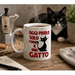 Tazza divertente Oggi Parlo solo con il Mio Gatto