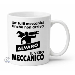 Tazza personalizzata meccanico con nome il vero meccanico