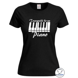 maglietta donna tranquilli ho un piano pianista