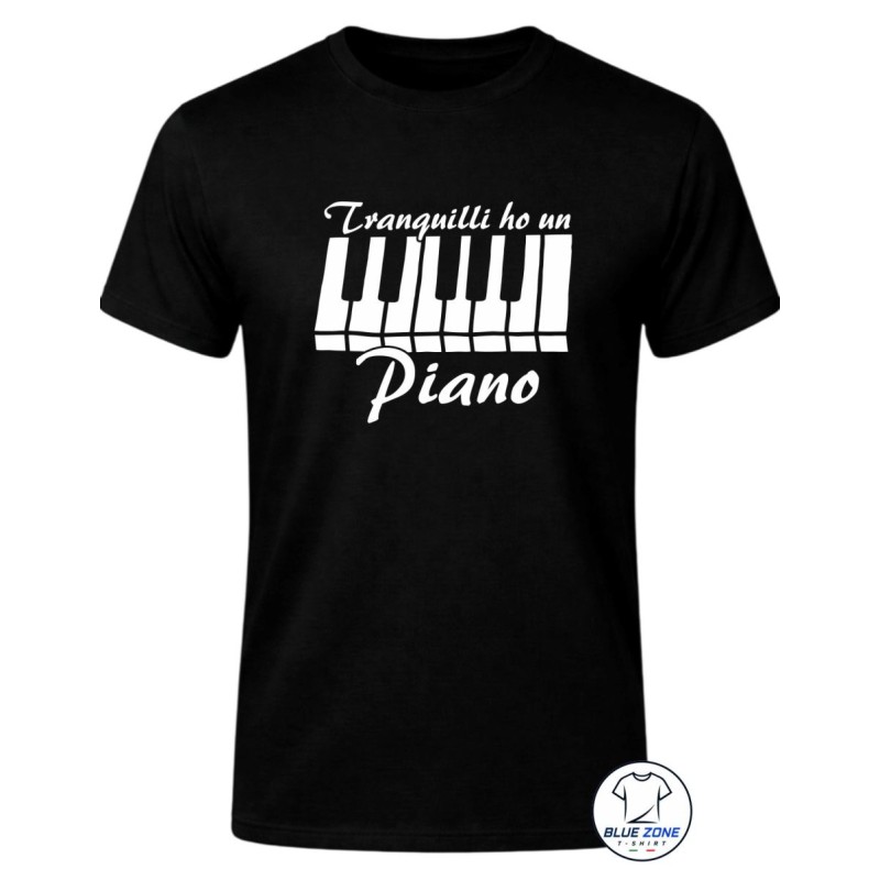 maglietta uomo tranquilli ho un piano pianista