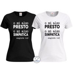 Maglietta donna O Mi Alzo Presto divertente