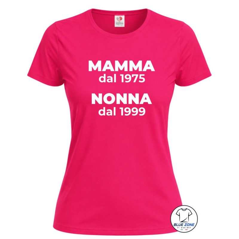 Maglietta donna fucsia personalizzata Mamma dal Nonna dal