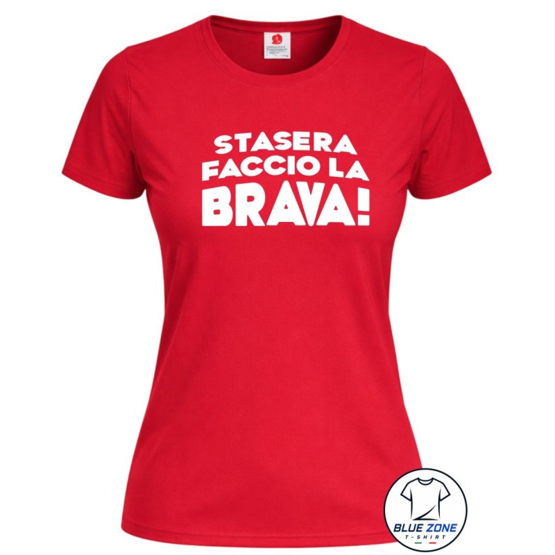 Maglietta rossa donna divertente Stasera Faccio la Brava