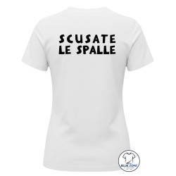 Maglietta donna Scusate le Spalle con stampa sul retro bianca