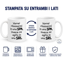 Tazza Vorrei Rilassarmi in una SPA Invece mi Agito in una SRL